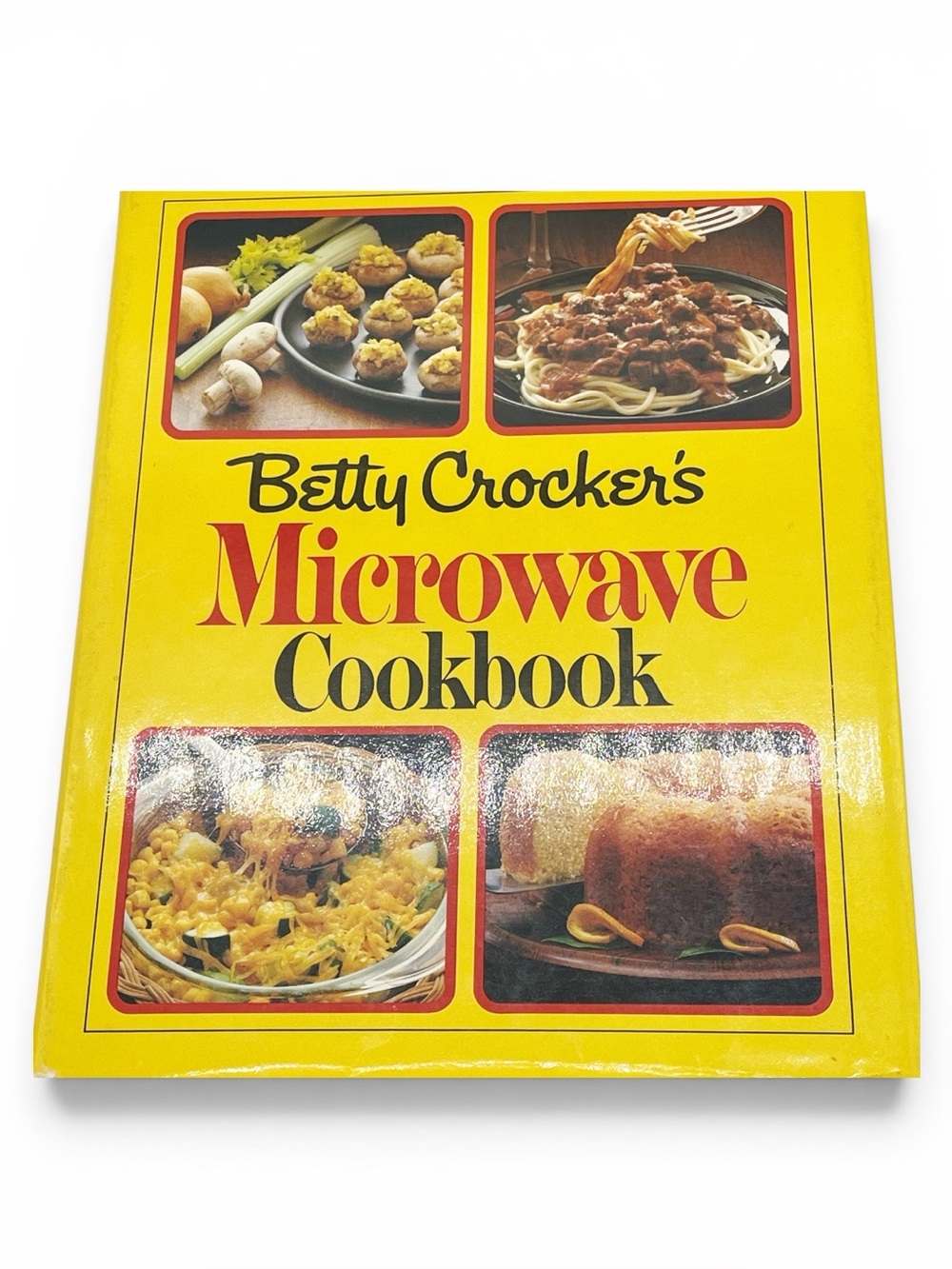 1981 Betty Crocker's Microwave Cookbook, by General Mills, Inc.